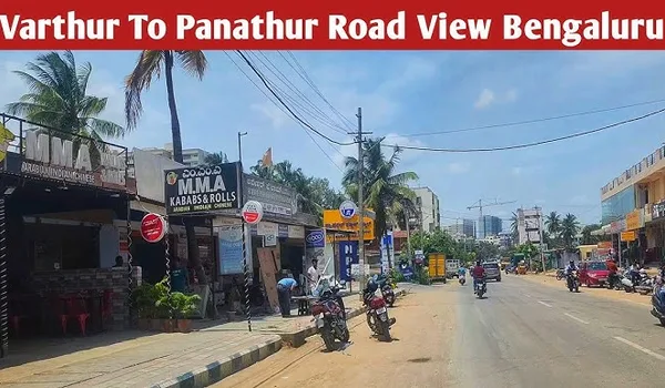 Balagere and Panathur neighbourhood in Whitefield 2026