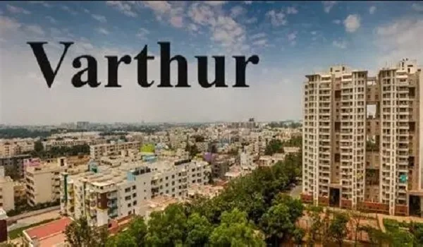 Varthur neighbourhood in Whitefield Bangalore 2026